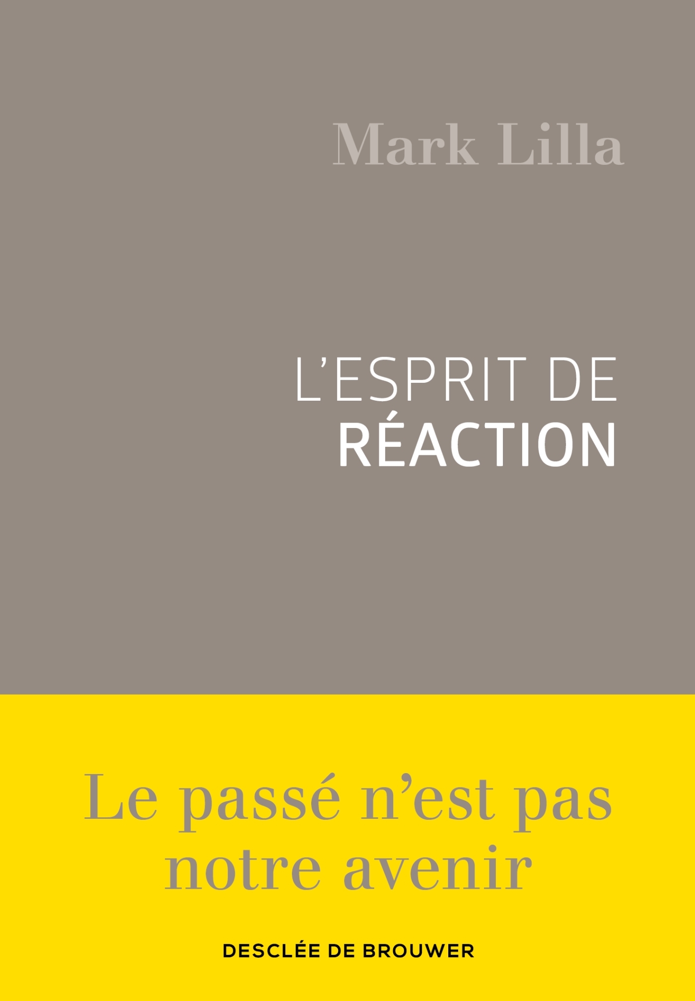 L'esprit de réaction