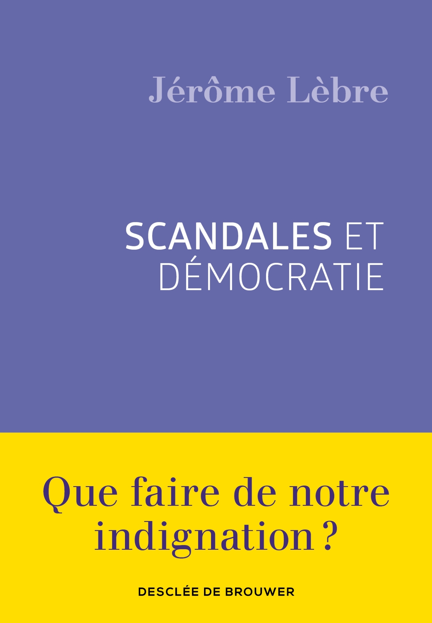 Scandales et démocratie