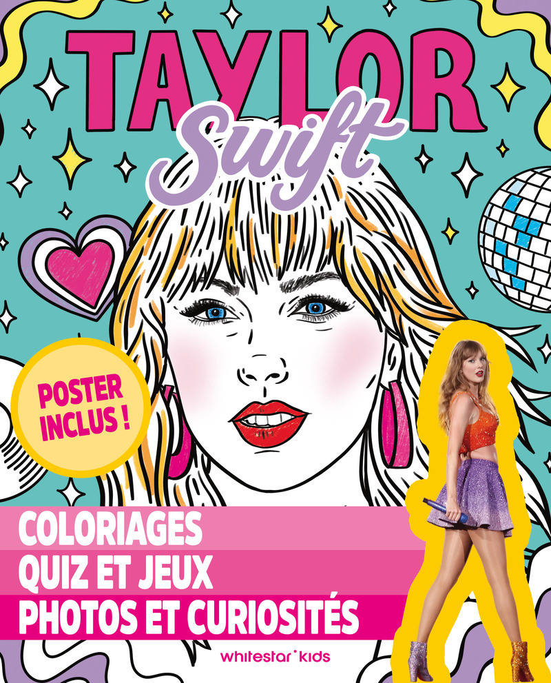 Taylor Swift - Coloriages, quiz et jeux, photos et curiosités