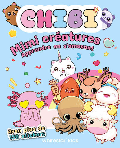 Activités Chibi - Mimi créatures - Apprendre en s'amusant