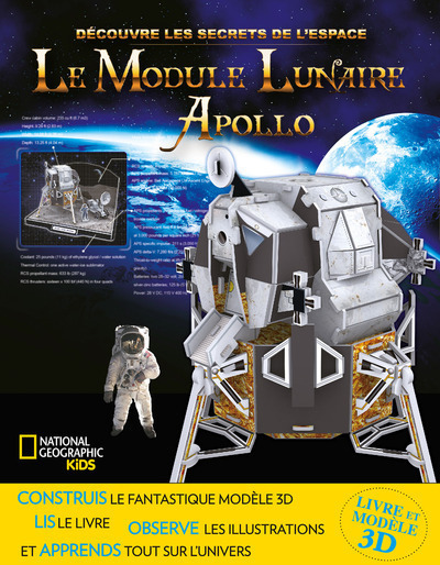 Le module lunaire Apollo - Découvre les secrets de l'espace
