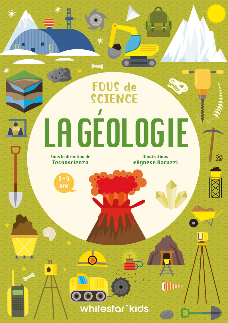 Fous de science. La géologie