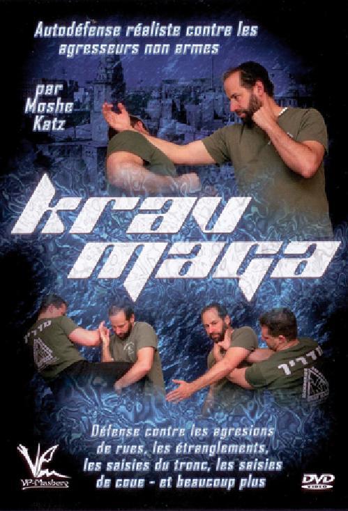 KRAV MAGA AUTODEFENSE REALISTE CONTRE LES AGRESSEURS NON ARMES