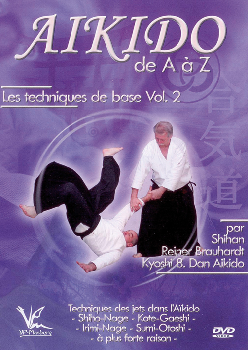 AIKIDO DE A A Z  - VOL. 2 LES TECHNIQUES DE BASE