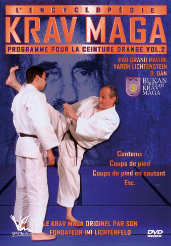 ENCYCLOPEDIE KRAV MAGA (L') - PROGRAMME CEINTURE ORANGE VOL. 2