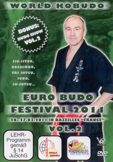 WORLD KOBUDO - EURO BUDO FESTIVAL 2011 - VOL. 2