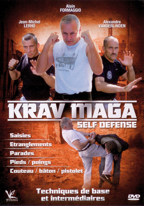 KRAV MAGA - SELF-DEFENSE TECHNIQUES DE BASE ET INTERMEDIAIRES
