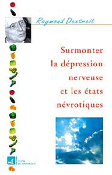Surmonter la dépression nerveuse