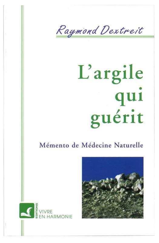 L-ARGILE QUI GUERIT