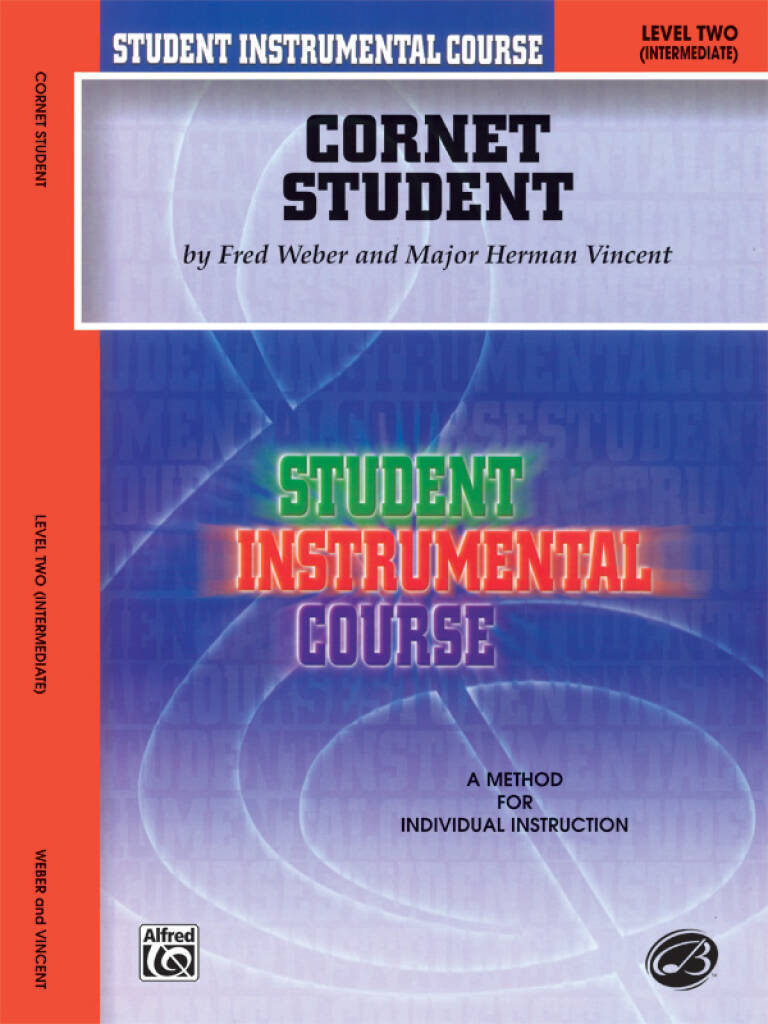 FRED WEBER & MAJOR HERMAN VINCENT : STUDENT INSTRUMENTAL COURSE: CORNET STUDENT, LEV.2