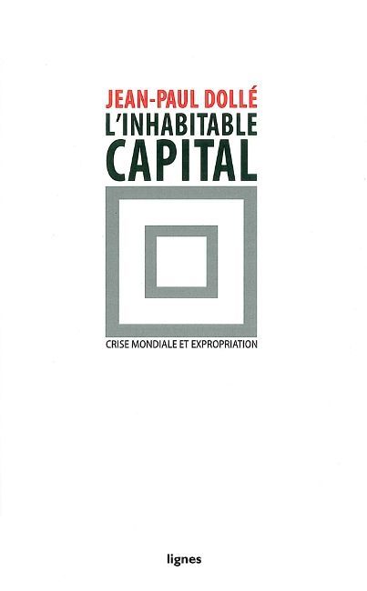 L' Inhabitable capital