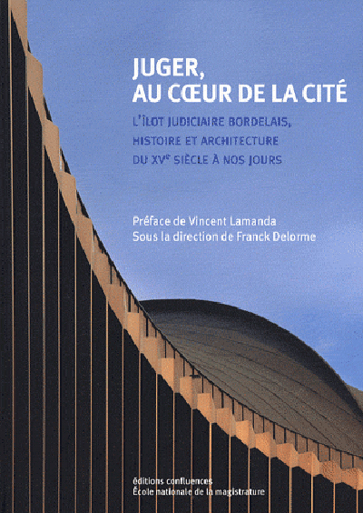 JUGER AU COEUR DE LA CITE