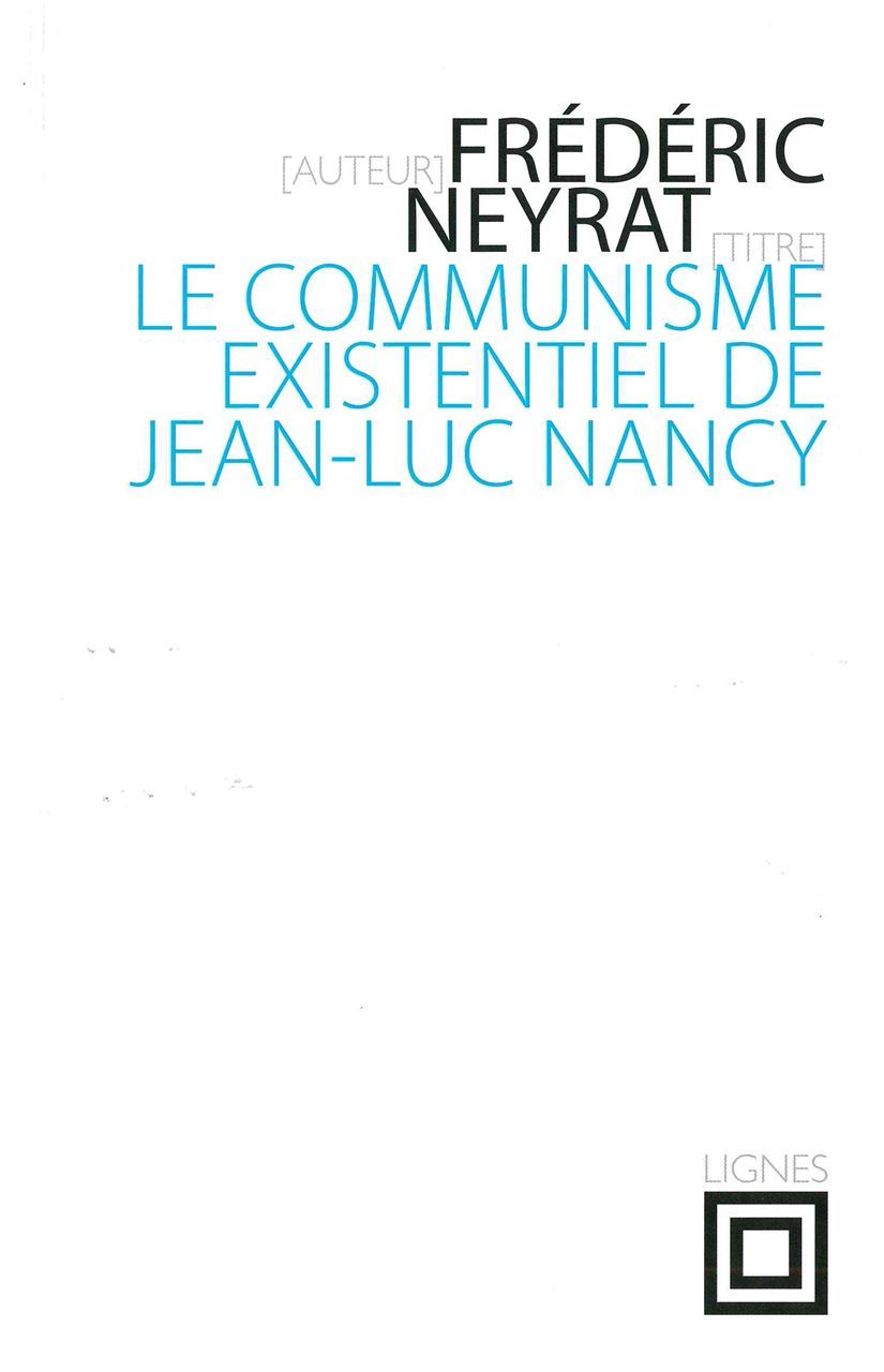 Le Communisme existentiel de Jean-Luc Nancy