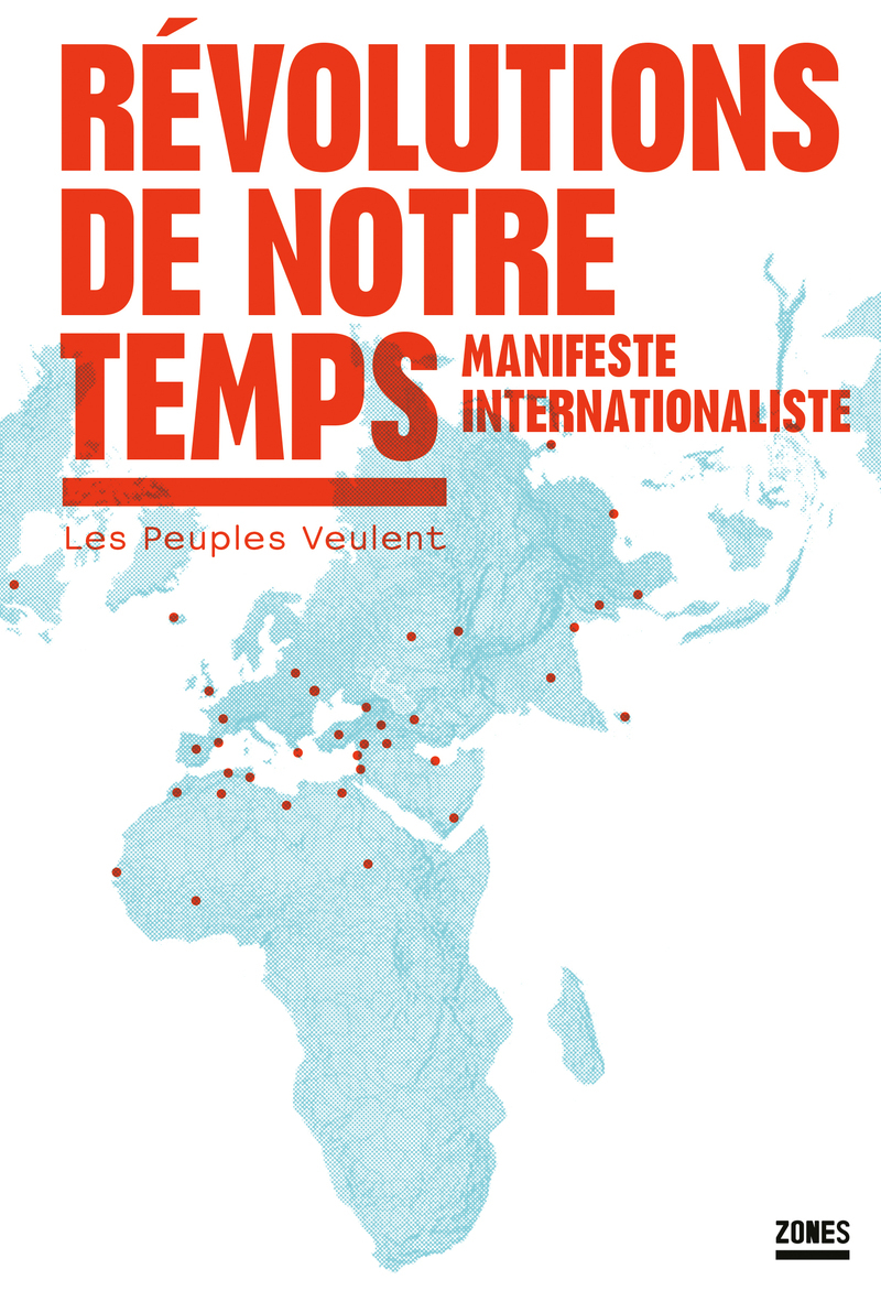 Révolutions de notre temps - Manifeste internationaliste