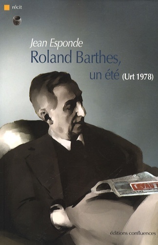 ROLAND BARTHES UN ETE (URT 1978)