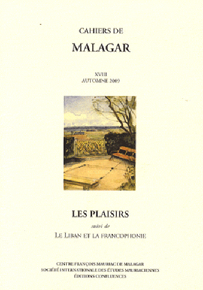 CAHIERS DE MALAGAR XVIII PLAISIRS