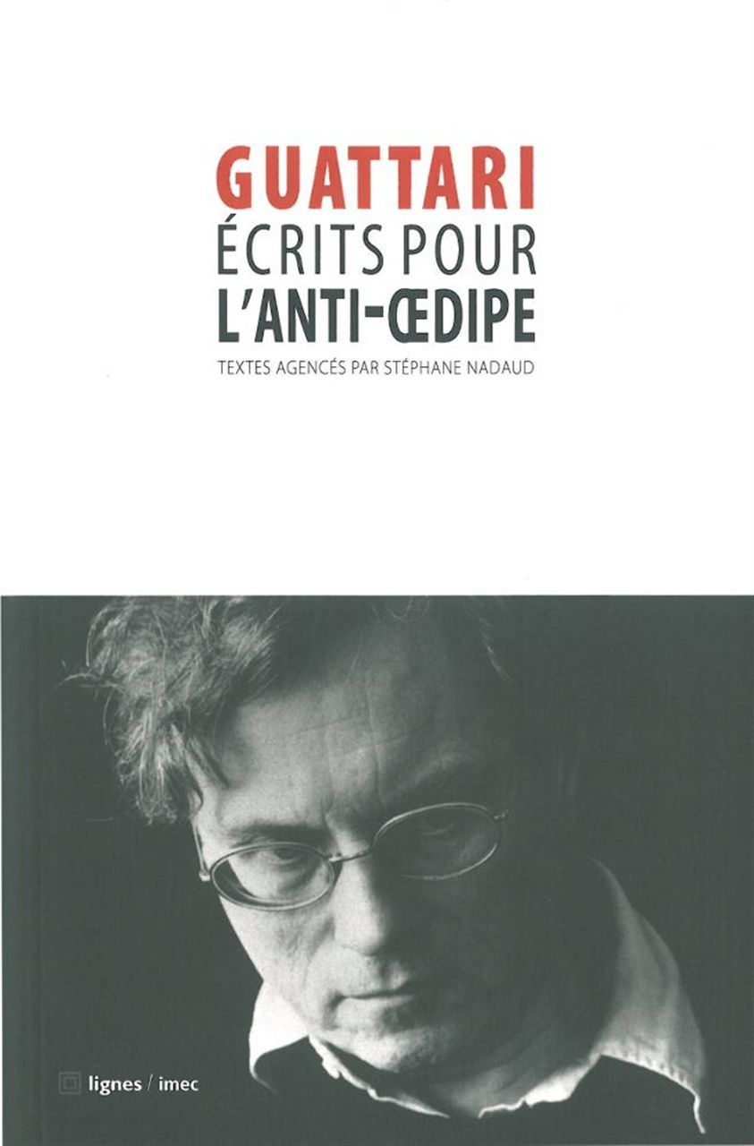 Écrits pour l'anti-Oedipe