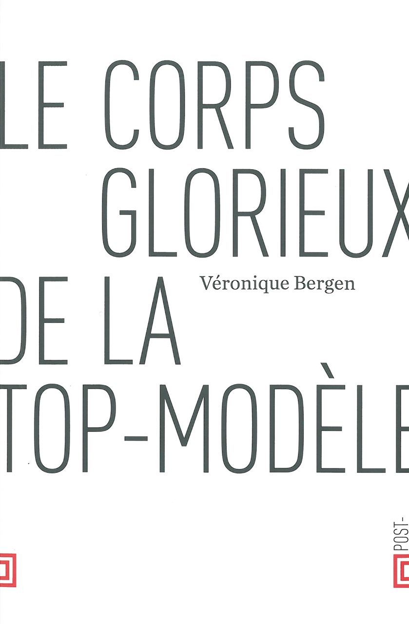 Le Corps glorieux de la top-modèle