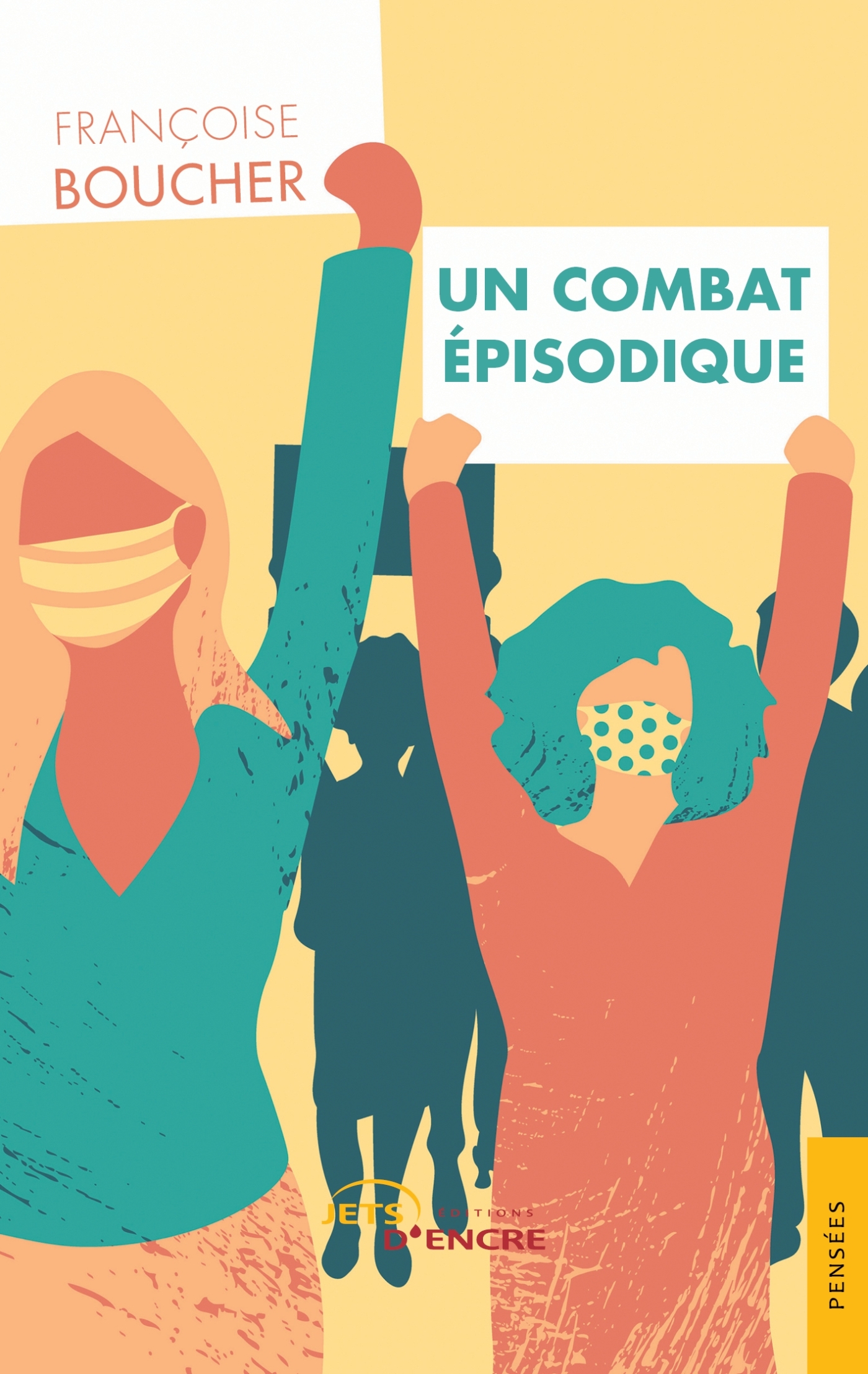 Un combat épisodique
