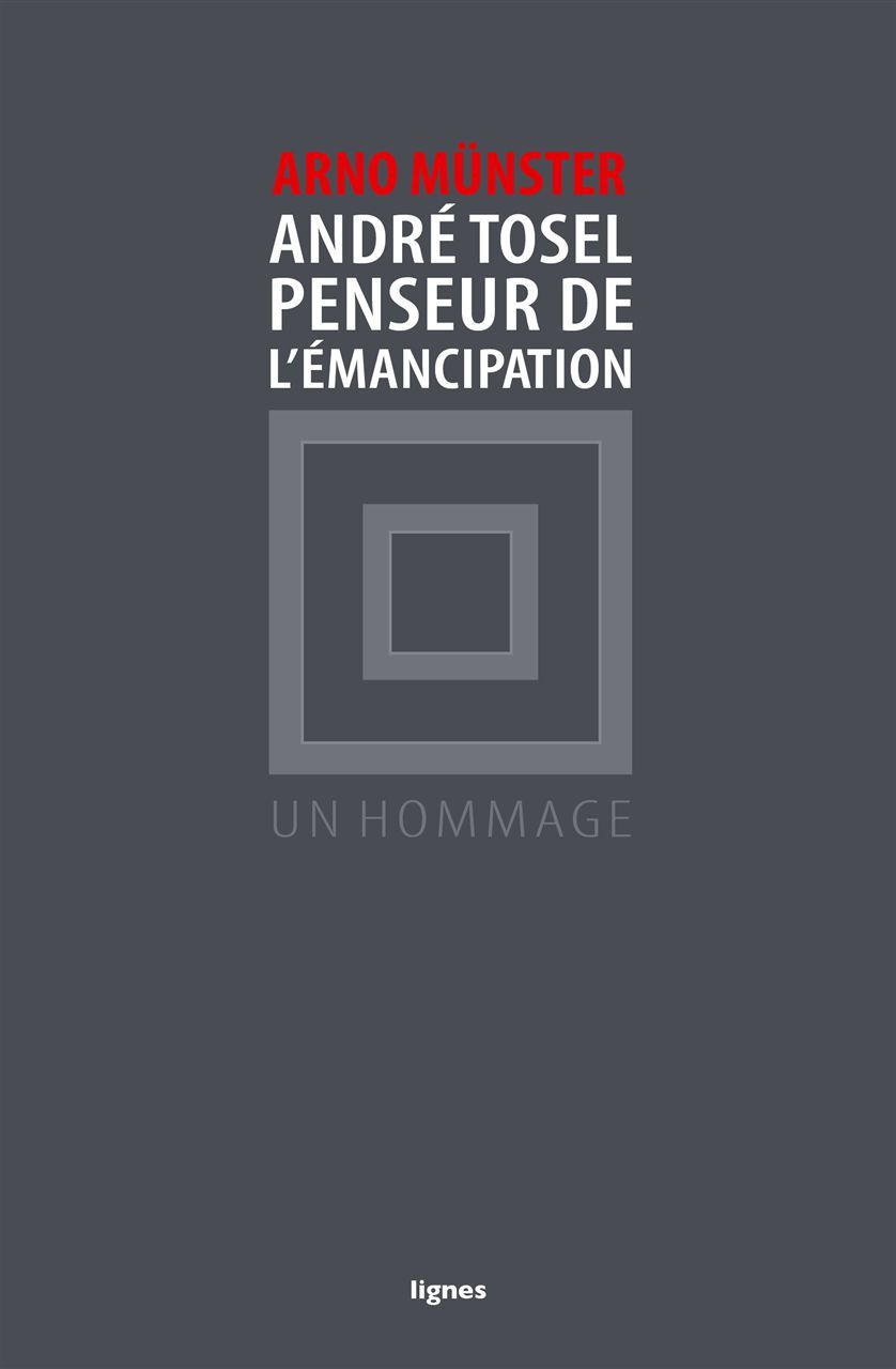 Andre Tosel, penseur de l'émancipation