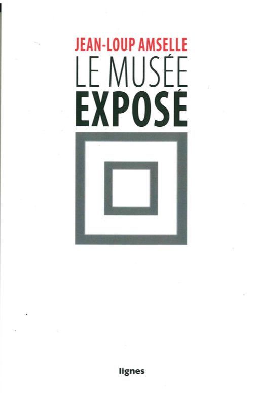 Le Musée exposé