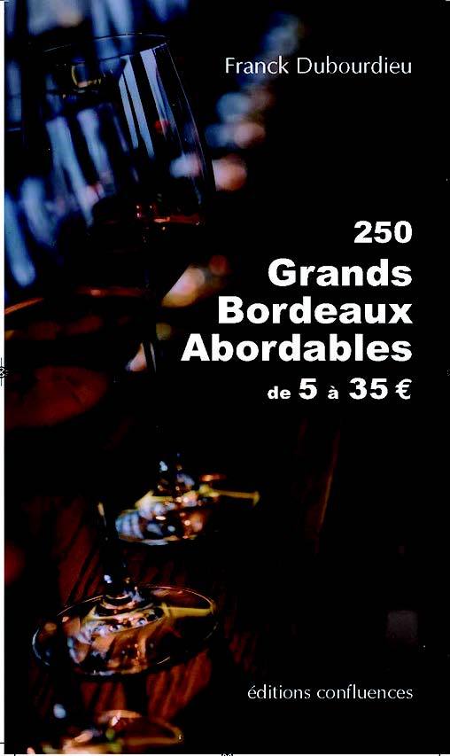 250 GRANDS BORDEAUX ABORDABLES