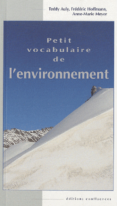 PETIT VOCABULAIRE DE L ENVIRONNEMENT
