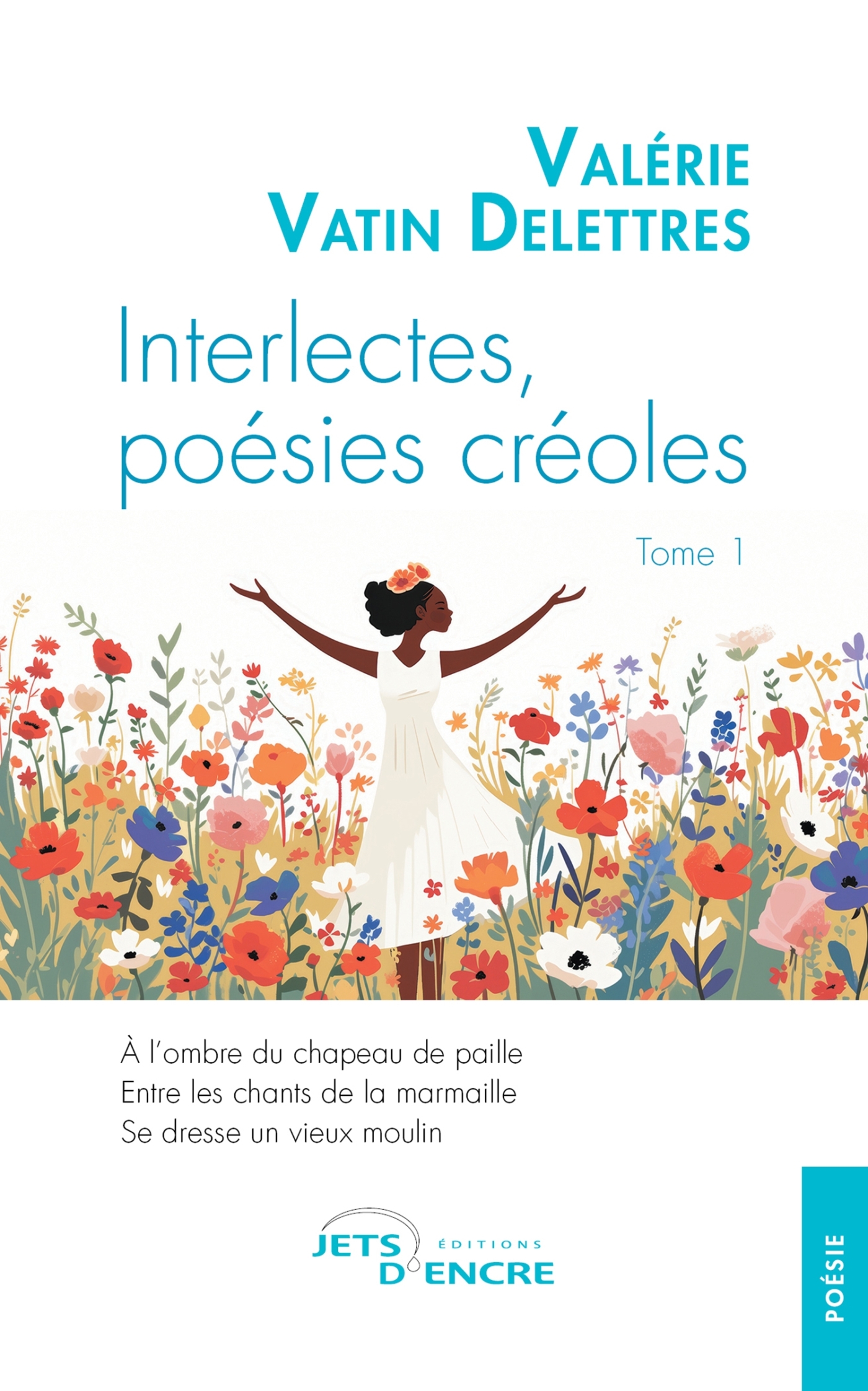 Interlectes, poésies créoles - tome 1