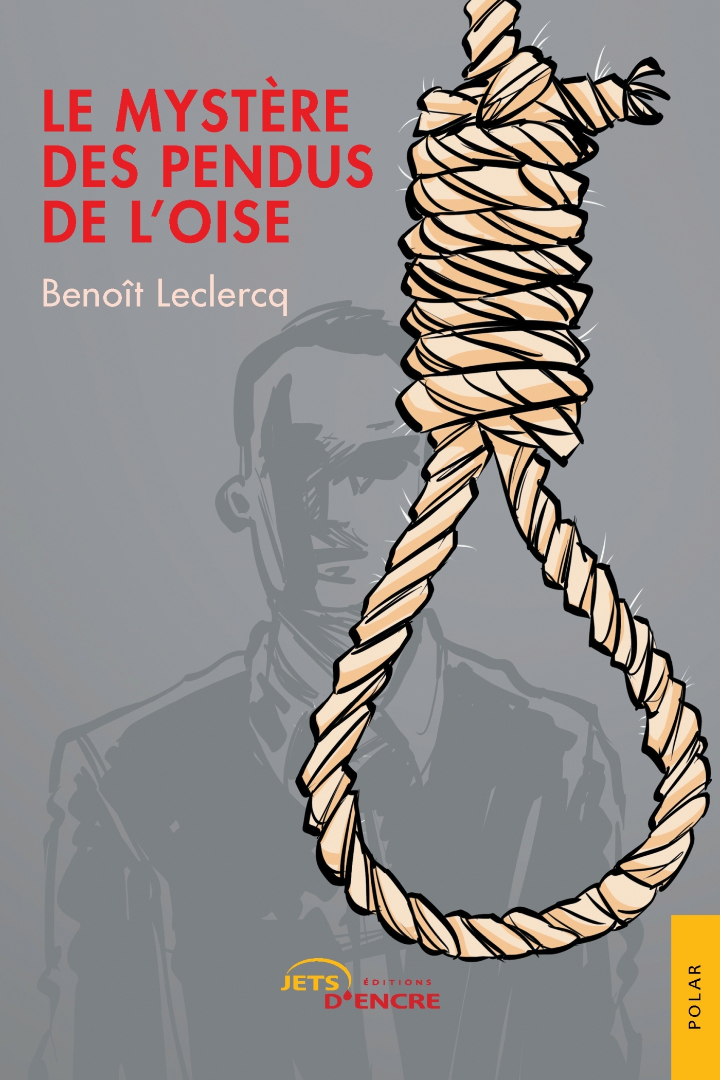 Le Mystère des pendus de l'Oise