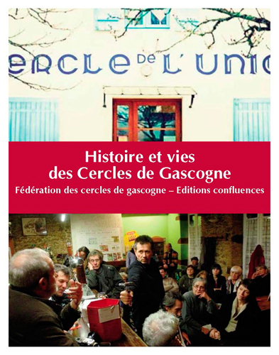 HIST ET VIES DES CERCLES DE GASCOGNE