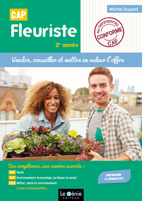CAP Fleuriste - Vendre, conseiller et mettre en valeur l'offre - 2ème année