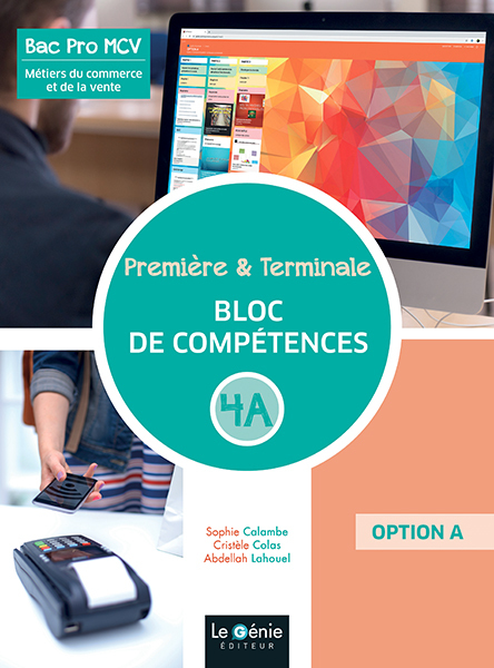 première et terminale BAC PRO métuers du commerce et de la vente blocs compétences 4A