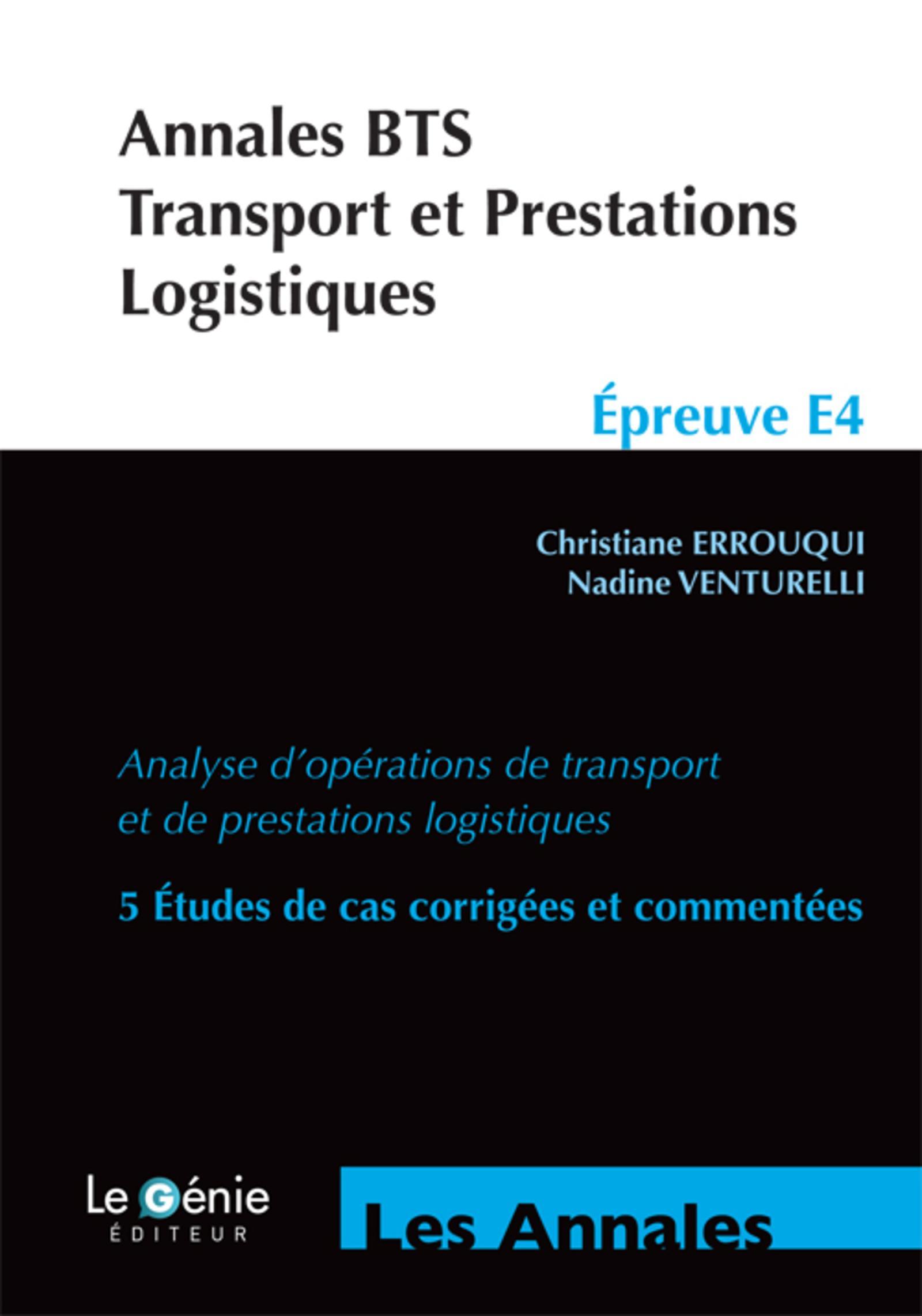 ANNALES BTS TRANSPORT ET PRESTATIONS LOGISTIQUES