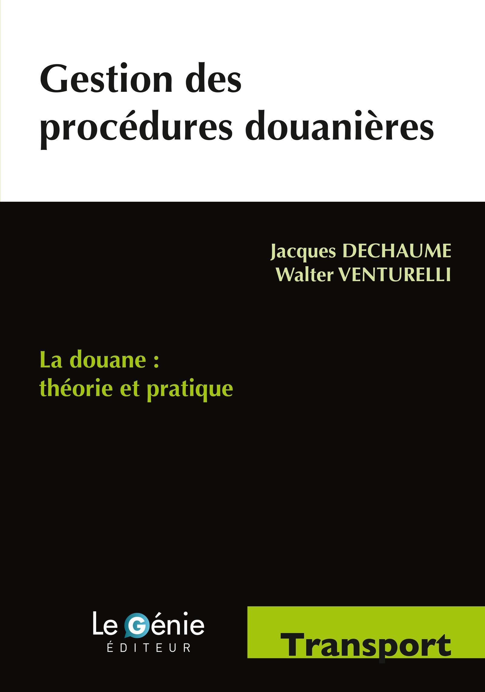 GESTION DES PROCEDURES DOUANIERES