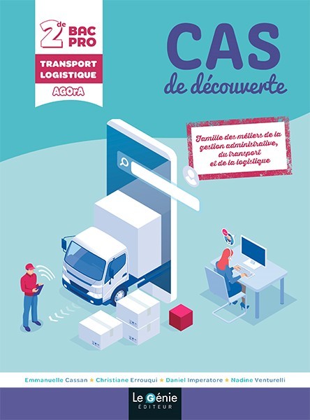 cas de découverte seconde bac pro famille des métiers de la gestion ad, du transport et de la logist