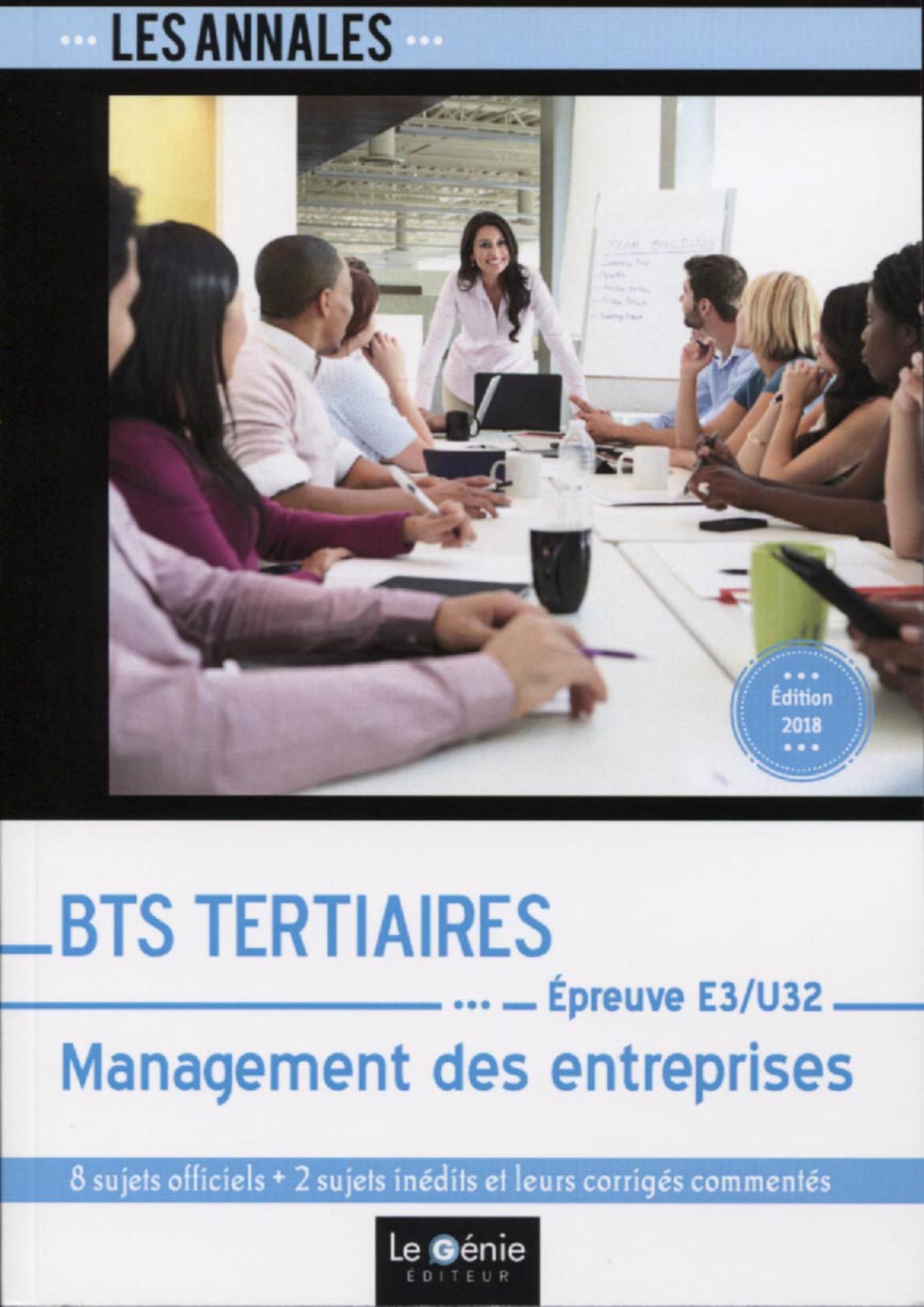 BTS TERTIAIRES - MANAGEMENT DES ENTREPRISES EPREUVE E3-U32
