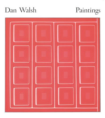 Dan Walsh: Paintings /anglais
