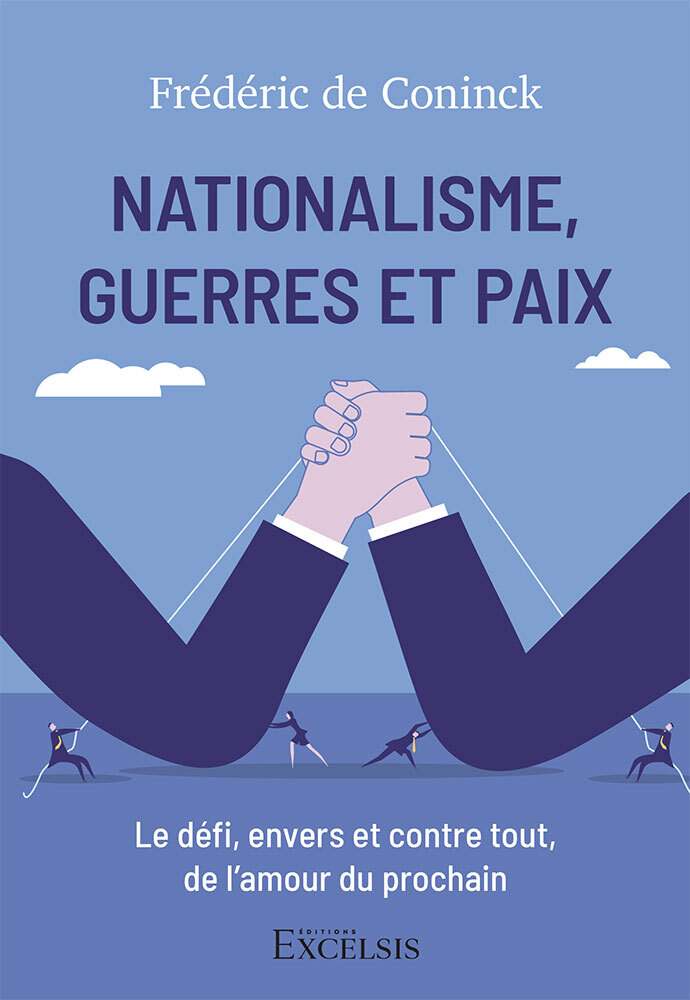 Nationalisme, guerres et paix