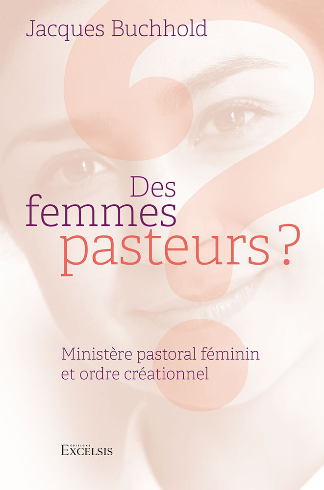 Des femmes pasteurs ?
