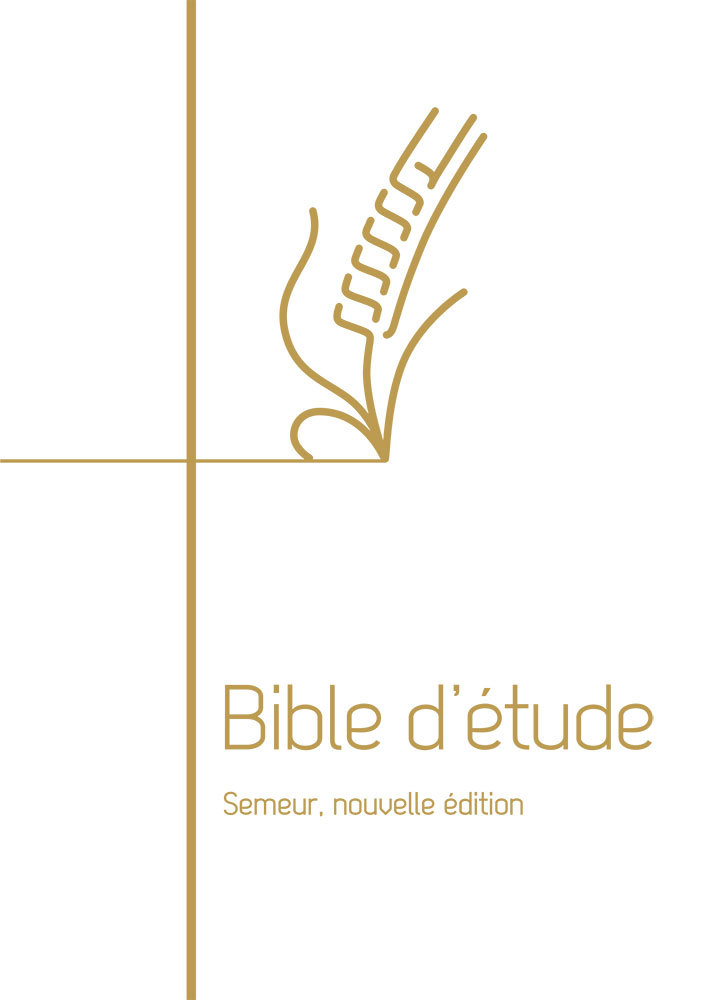 Bible d’étude Semeur, nouvelle édition. Couverture rigide blanche, tranche dorée