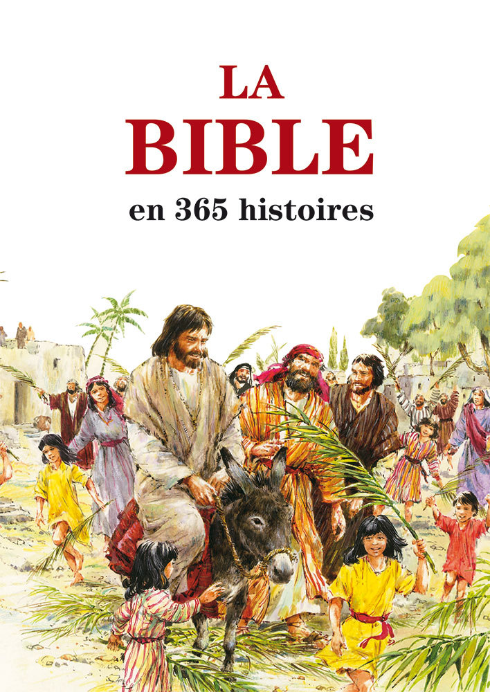 La Bible en 365 histoires 