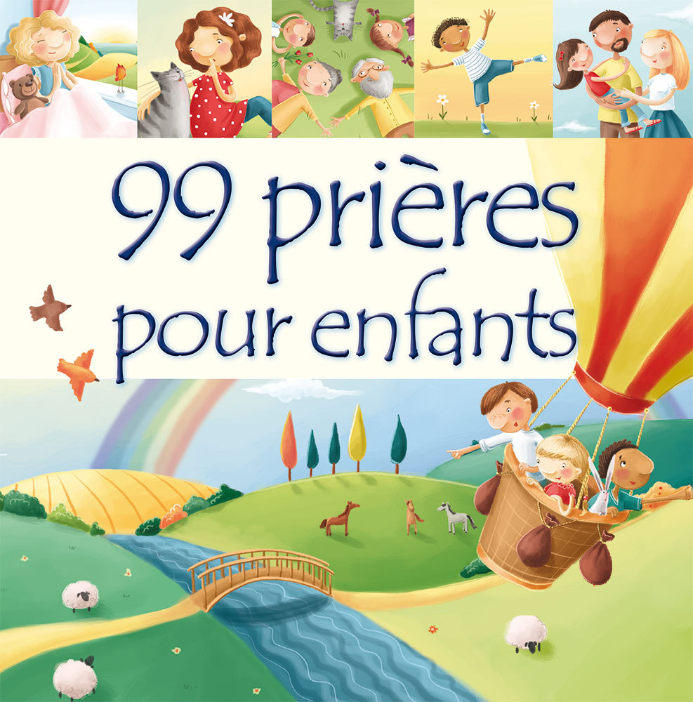 99 prières pour enfants 