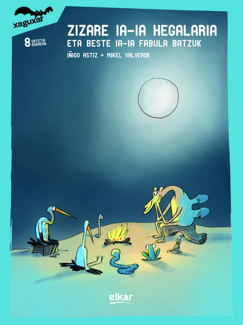 ZIZARE IA-IA HEGALARIA ETA BESTE IA-IA FABULA BATZUK