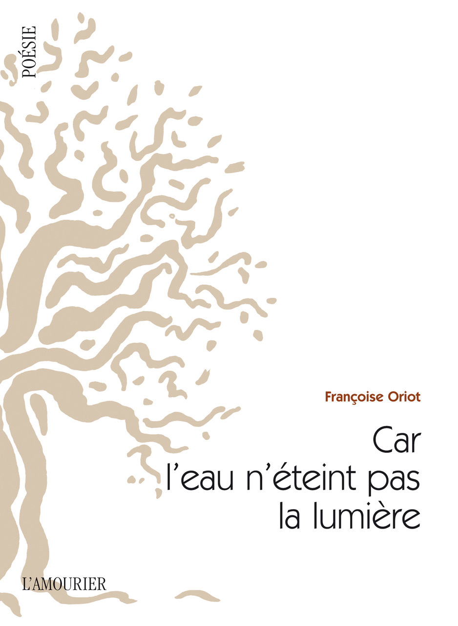 Car l’eau n’éteint pas la lumière