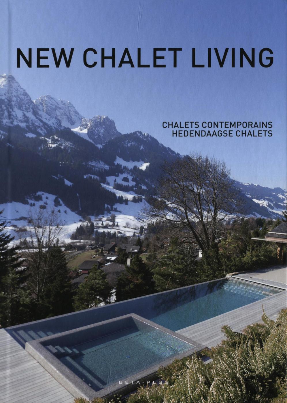New chalet living