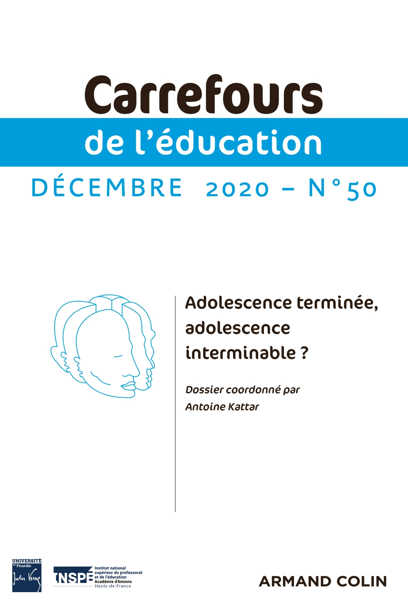 Carrefours de l'éducation n°50 (2/2020) Adolescence terminée, adolescence interminable ?