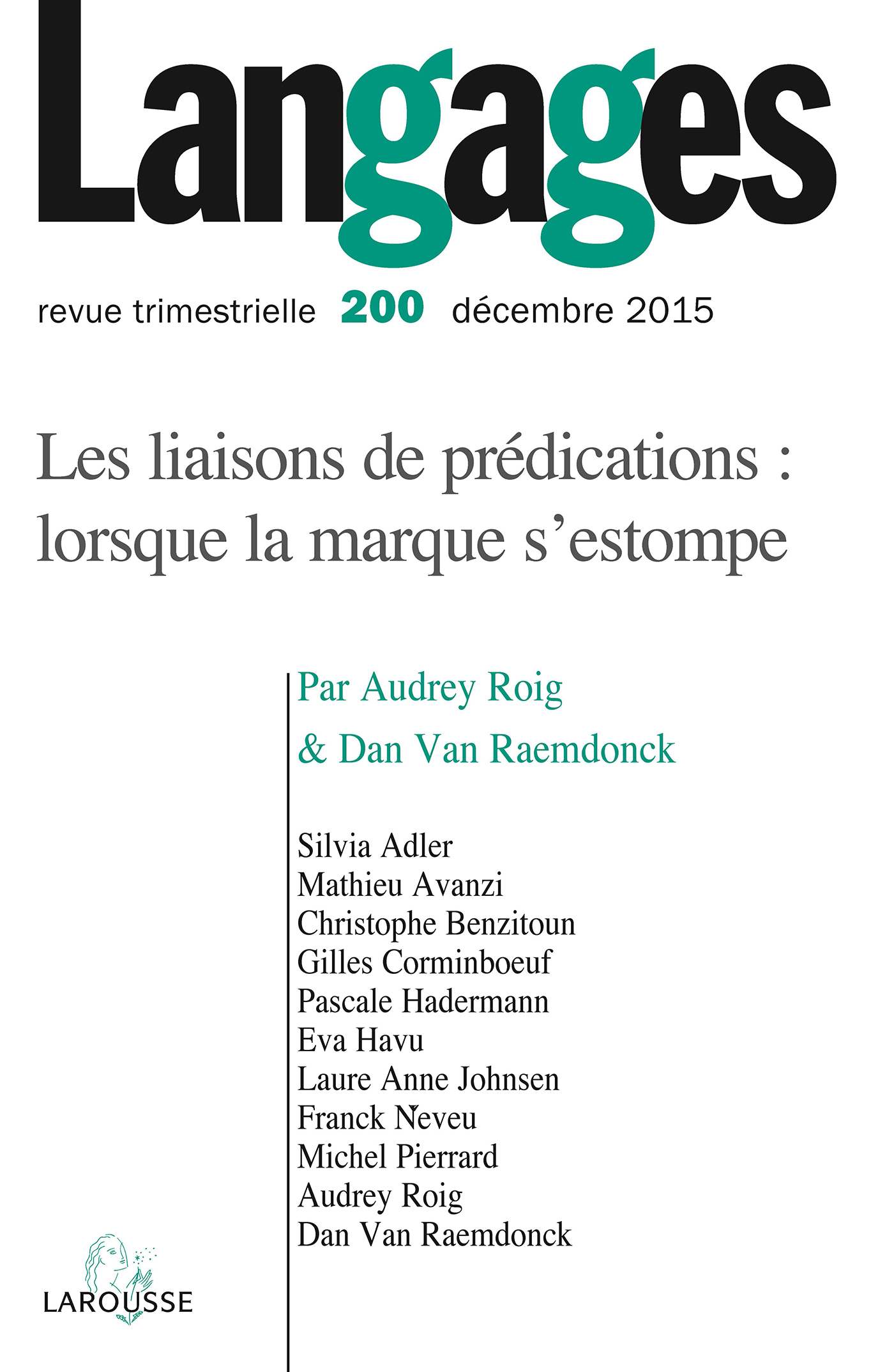 Langages n° 200 (4/2015) Les liaisons de prédications : lorsque la marque s'estompe