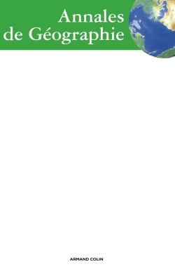 Annales de Géographie n° 694 (6/2013) VARIA