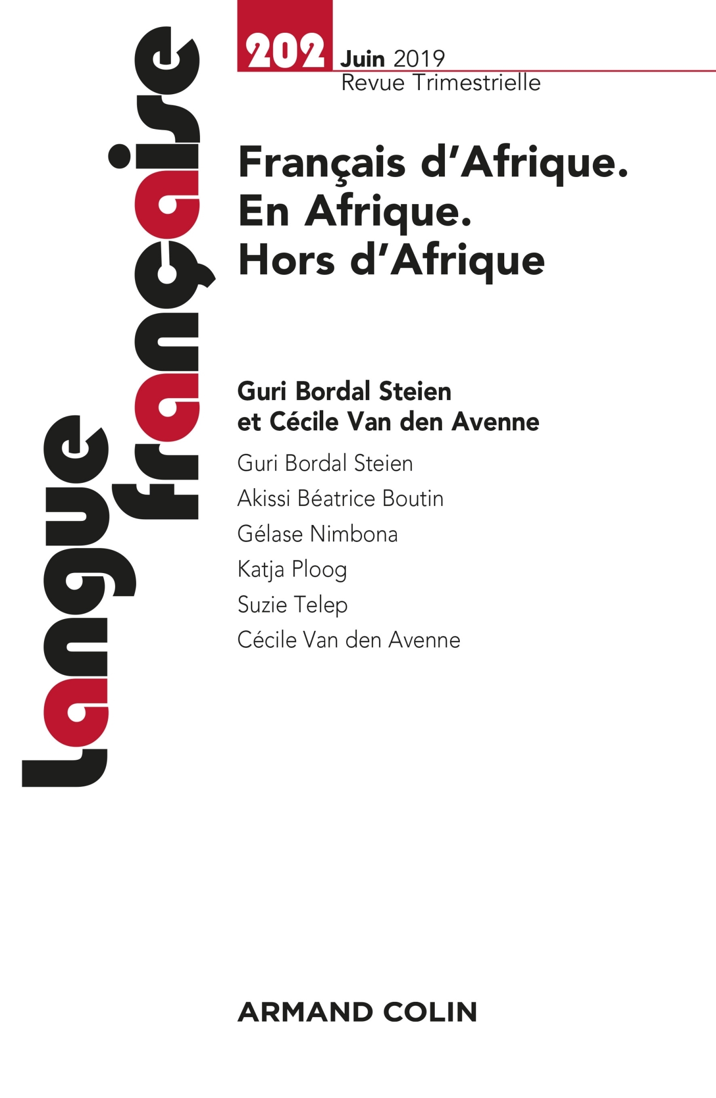 Langue française n° 202 (2/2019) Français d'Afrique. En Afrique. Hors d'Afrique
