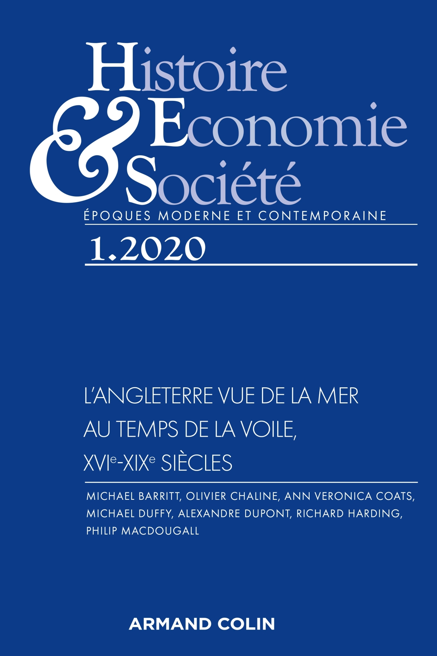 Histoire, Economie et Société 1/2020 L'Angleterre vue de la mer au temps de la voile, XVIe-XIXe sièc